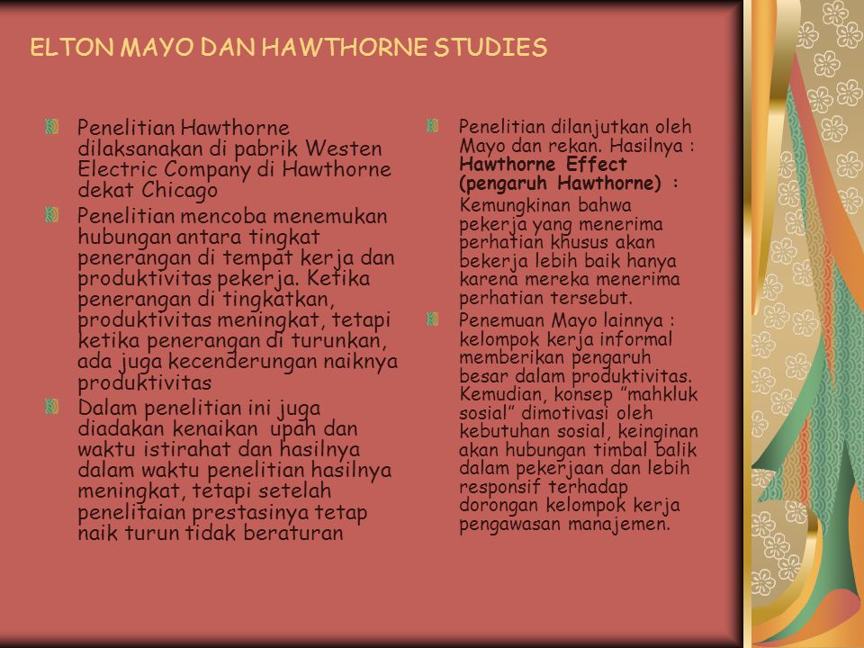 ELTON MAYO DAN HAWTHORNE STUDIES