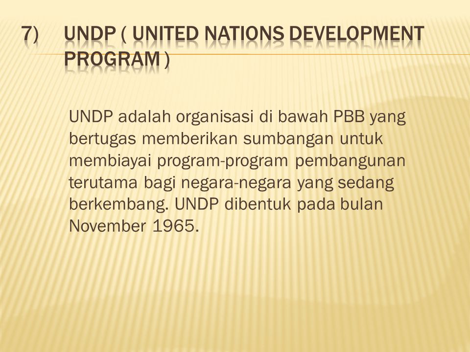 UNDP ( United Nations Development Program )