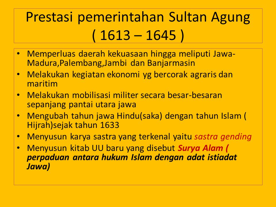 Prestasi pemerintahan Sultan Agung ( 1613 – 1645 )