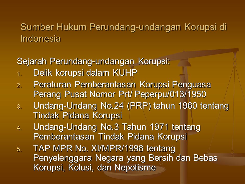 Sumber Hukum Perundang-undangan Korupsi di Indonesia