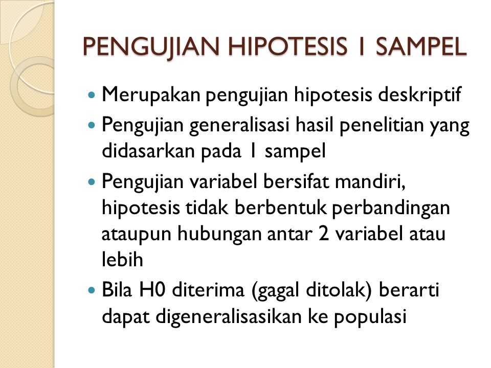 PENGUJIAN HIPOTESIS 1 SAMPEL