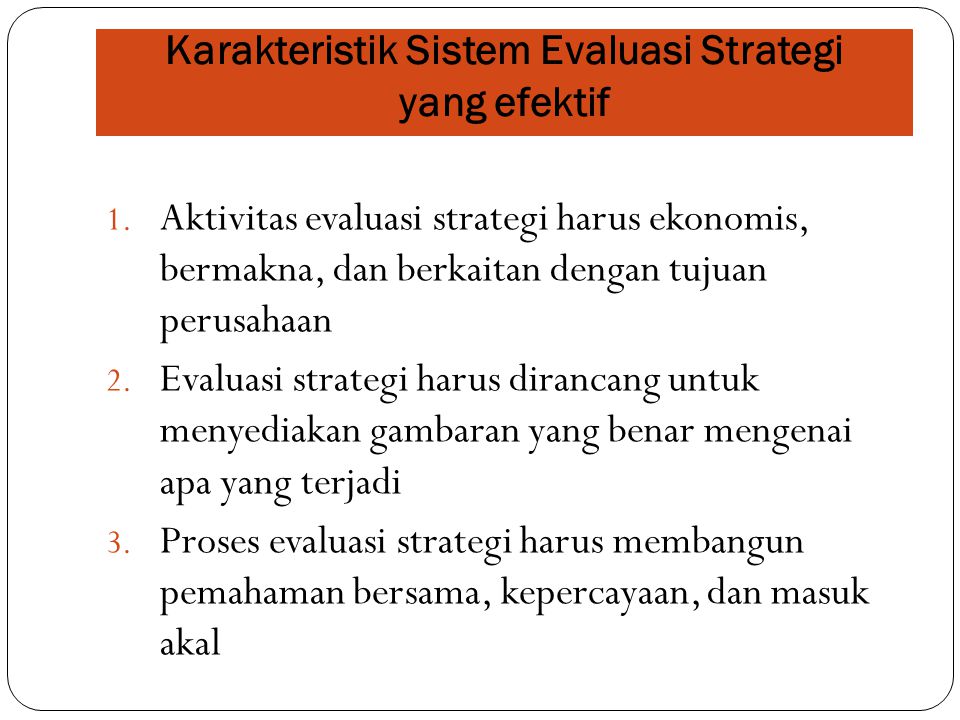 Karakteristik Sistem Evaluasi Strategi yang efektif