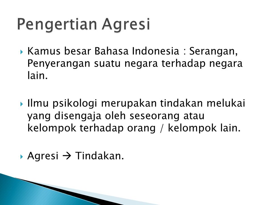 Pengertian+Agresi+Kamus+besar+Bahasa+Indonesia+%3A+Serangan%2C+Penyerangan+suatu+negara+terhadap+negara+lain.