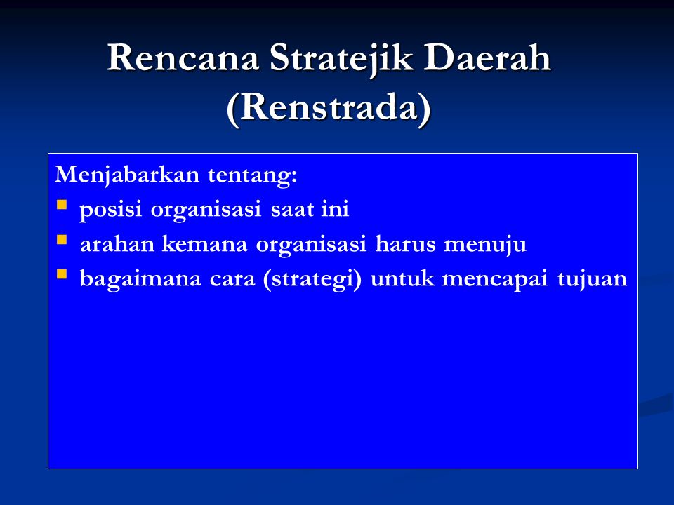 Rencana Stratejik Daerah (Renstrada)