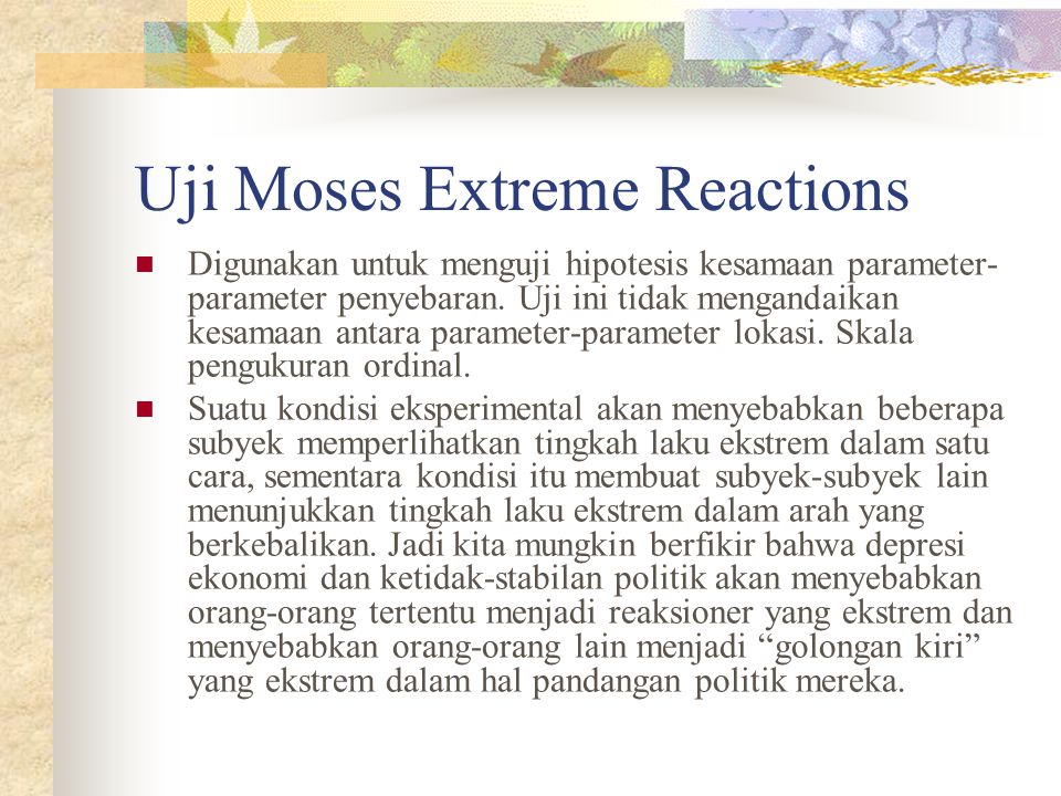 Uji Moses Extreme Reactions