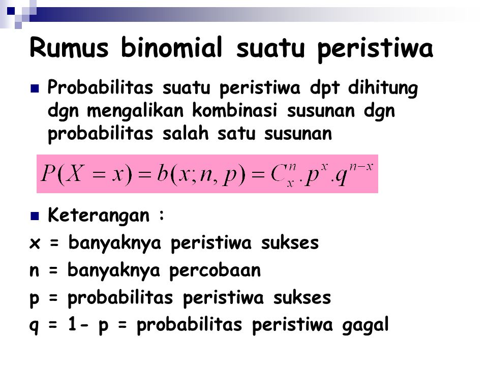 Rumus binomial suatu peristiwa