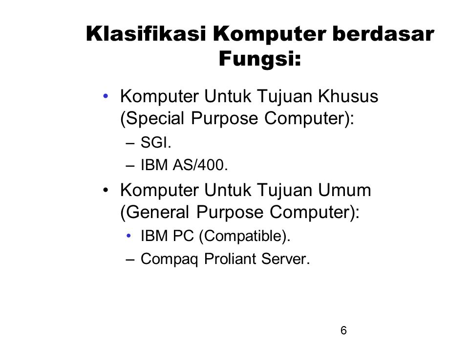 Klasifikasi Komputer berdasar Fungsi: