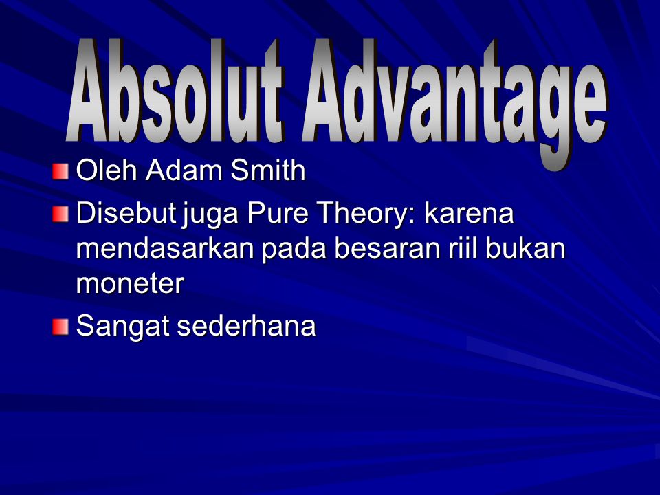 Absolut Advantage Oleh Adam Smith