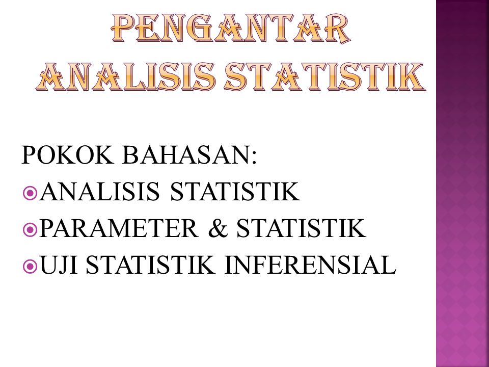 PENGANTAR ANALISIS STATISTIK