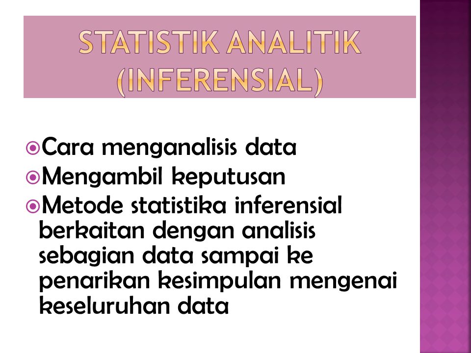 STATISTIK ANALITIK (INFERENSIAL)