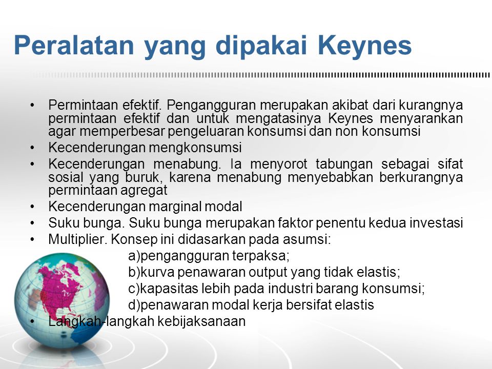 Peralatan yang dipakai Keynes