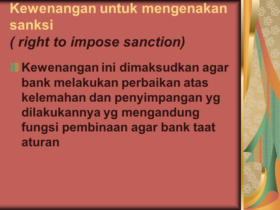 Kewenangan untuk mengenakan sanksi ( right to impose sanction)