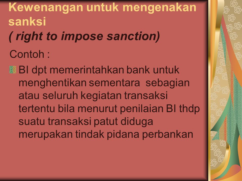 Kewenangan untuk mengenakan sanksi ( right to impose sanction)