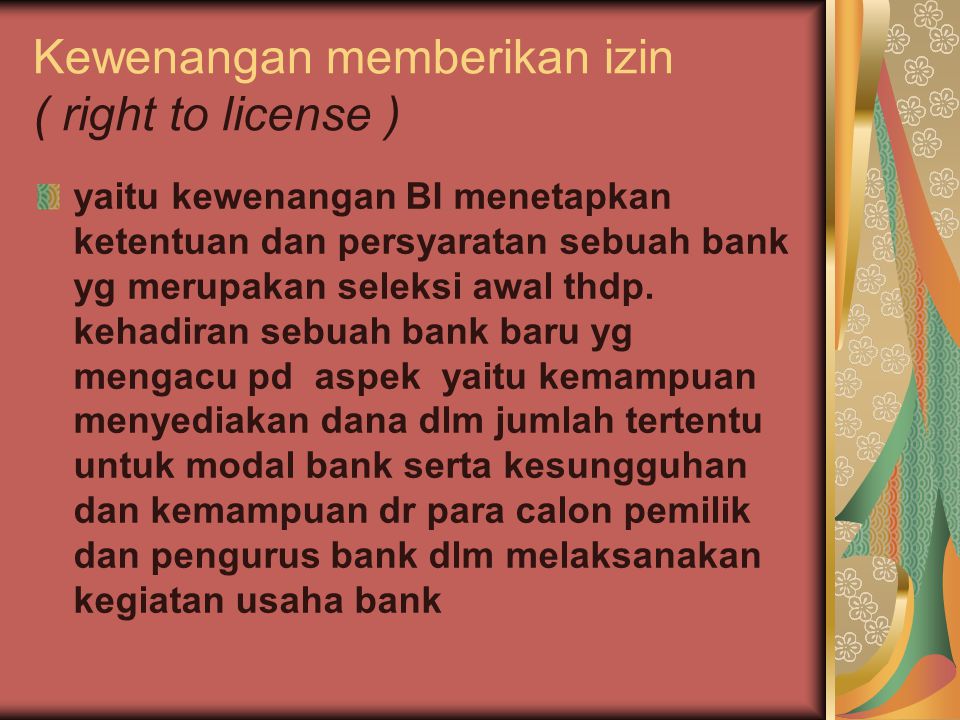 Kewenangan memberikan izin ( right to license )