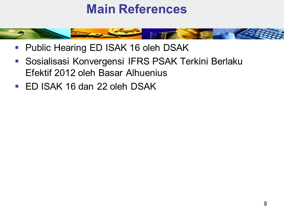 Main References Public Hearing ED ISAK 16 oleh DSAK