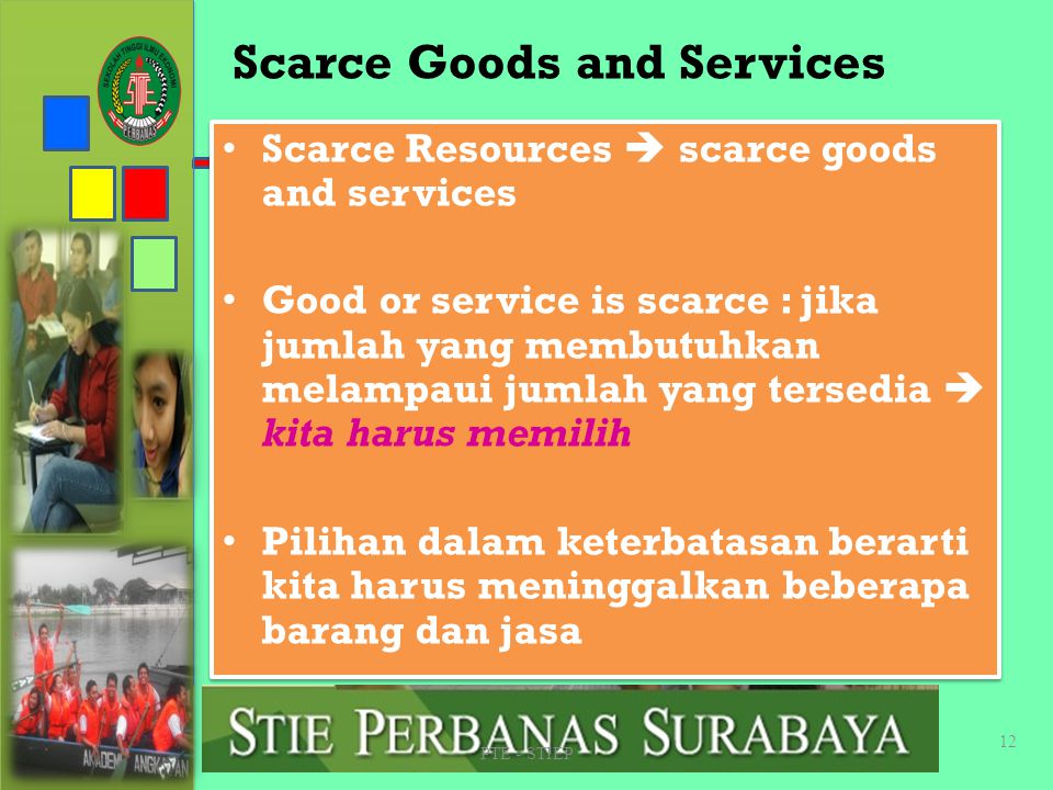 Scarce Goods and Services