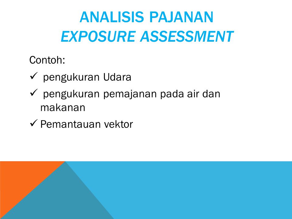 Analisis Pajanan Exposure Assessment
