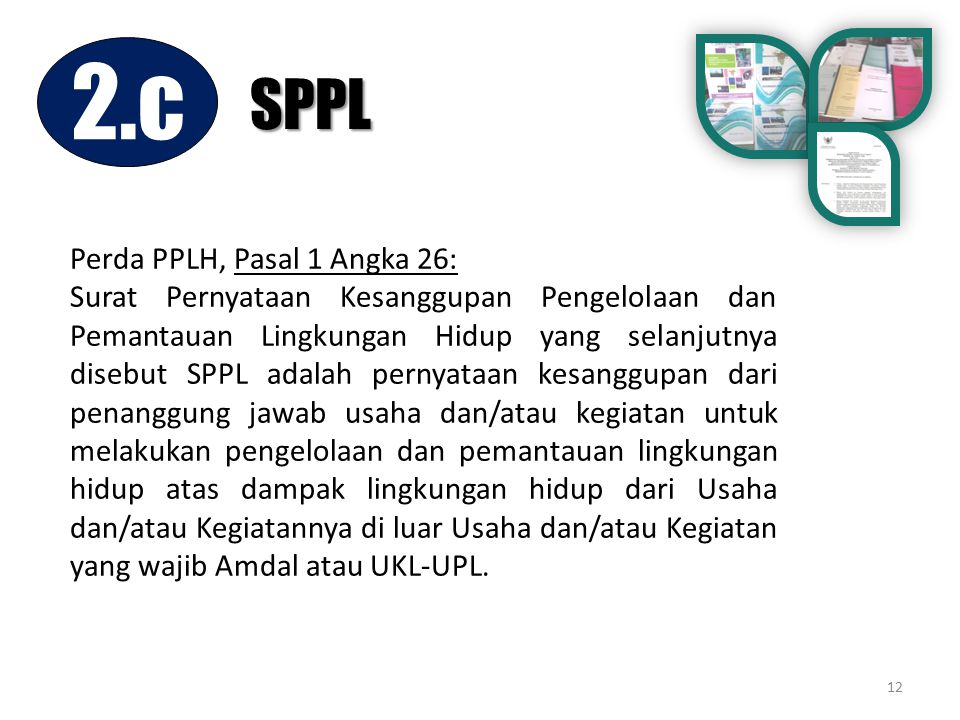 2.c SPPL Perda PPLH, Pasal 1 Angka 26: