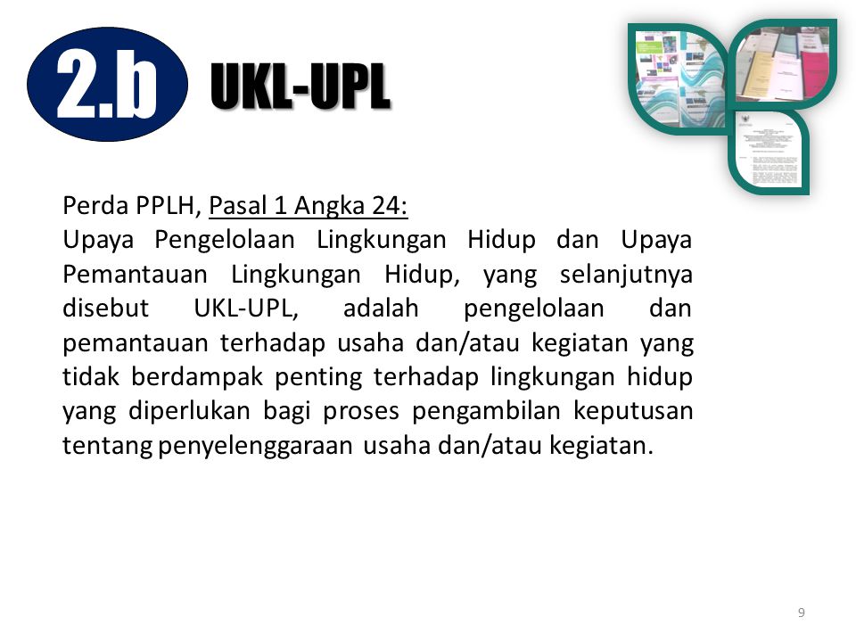2.b UKL-UPL Perda PPLH, Pasal 1 Angka 24: