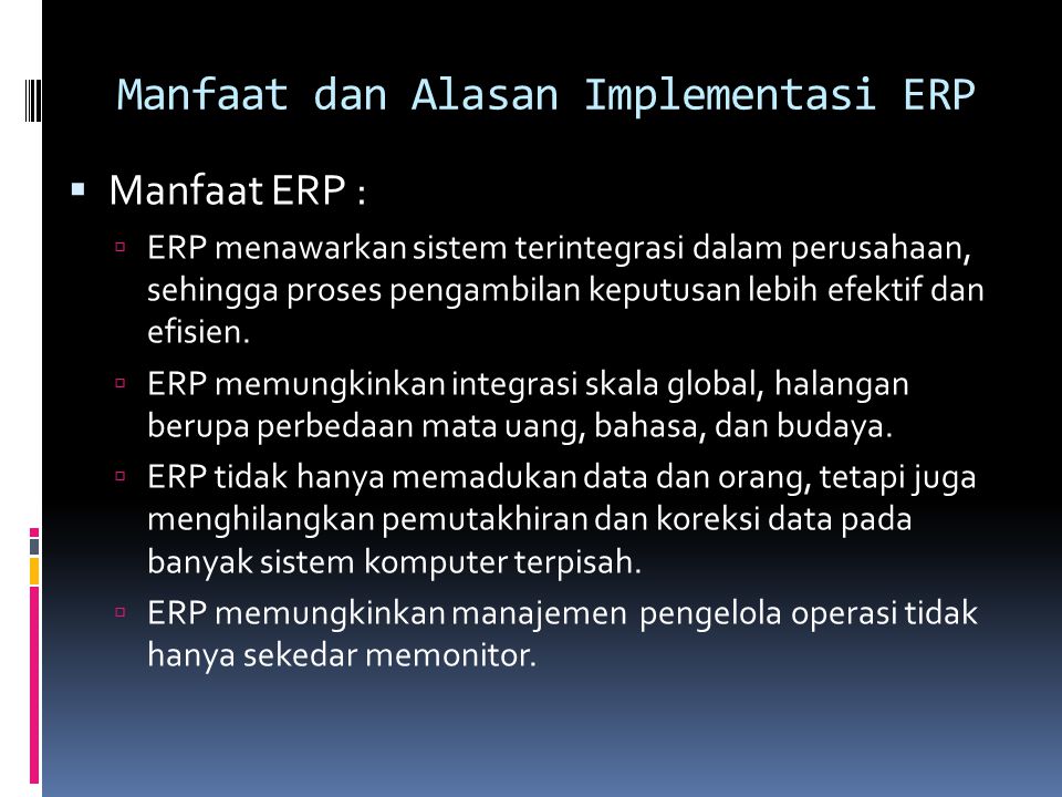 Manfaat dan Alasan Implementasi ERP