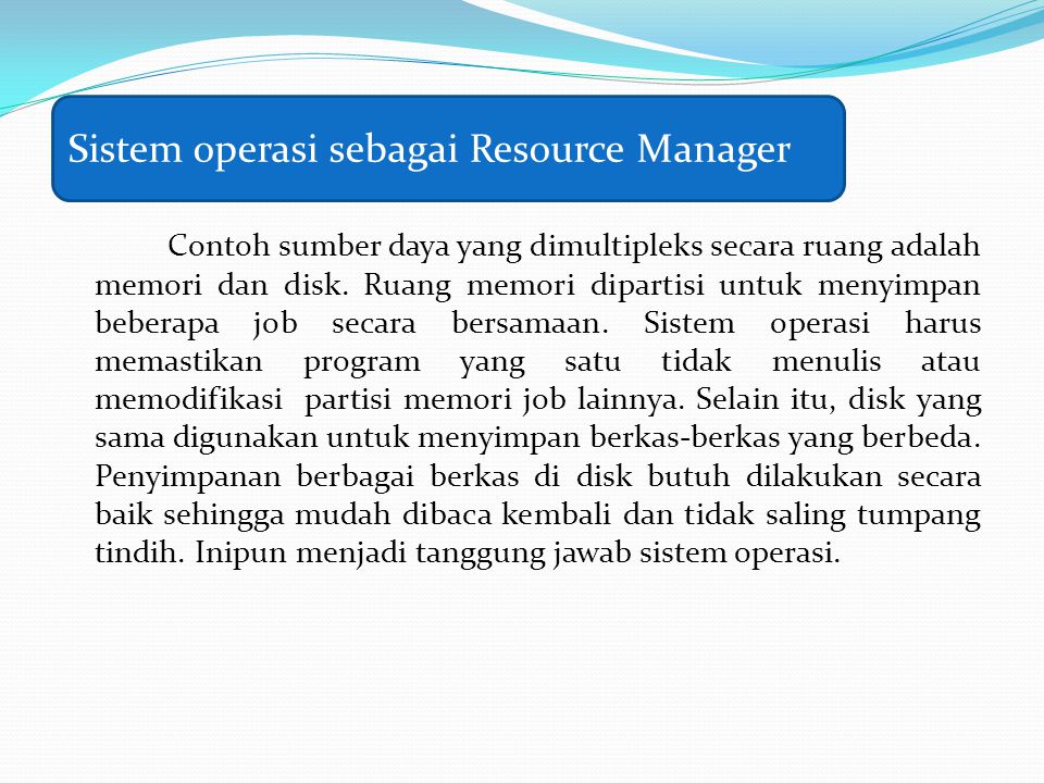 Sistem operasi sebagai Resource Manager