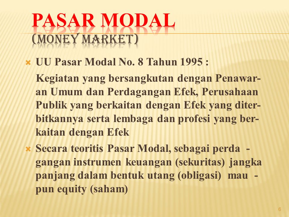 PASAR MODAL (Money Market)