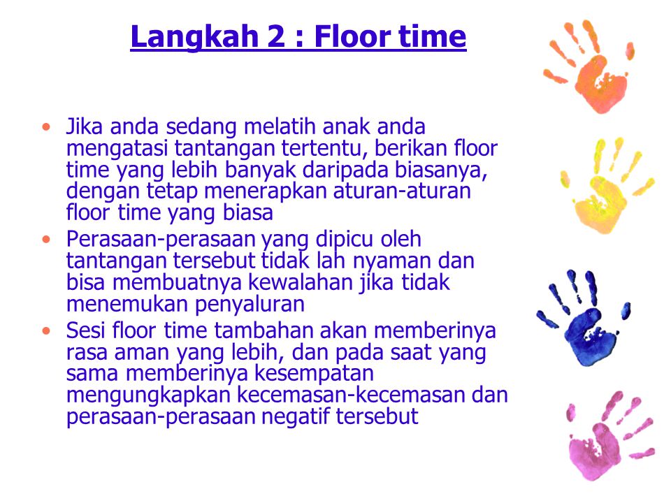 Langkah 2 : Floor time