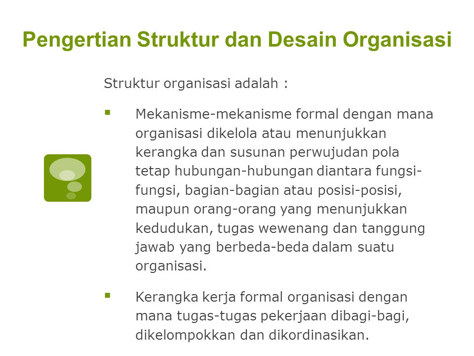 Pengertian Struktur dan Desain Organisasi