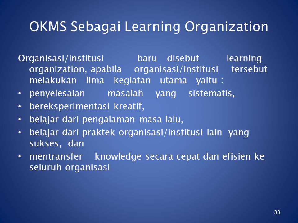 OKMS Sebagai Learning Organization