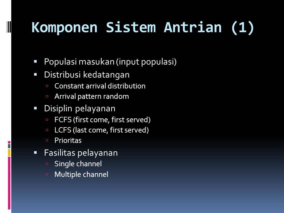 Komponen Sistem Antrian (1)