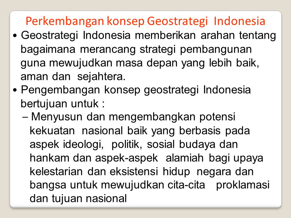 Perkembangan konsep Geostrategi Indonesia