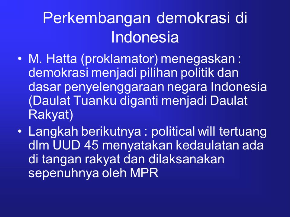 Perkembangan demokrasi di Indonesia