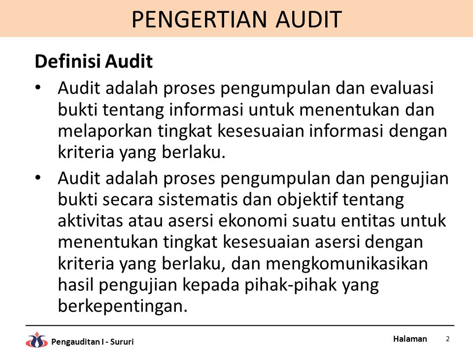 PENGERTIAN AUDIT Definisi Audit