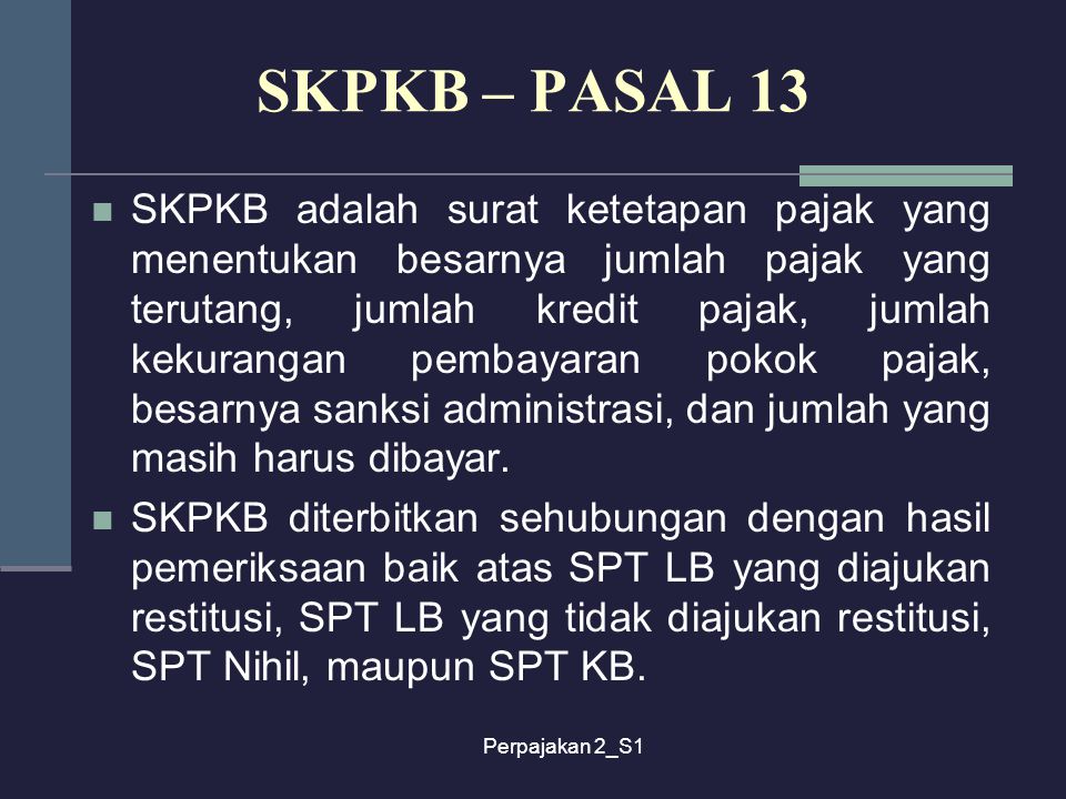 SKPKB – PASAL 13