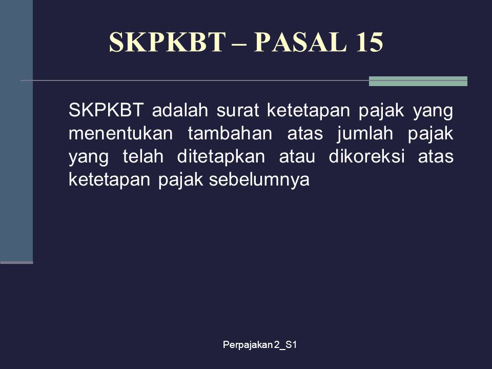 SKPKBT – PASAL 15