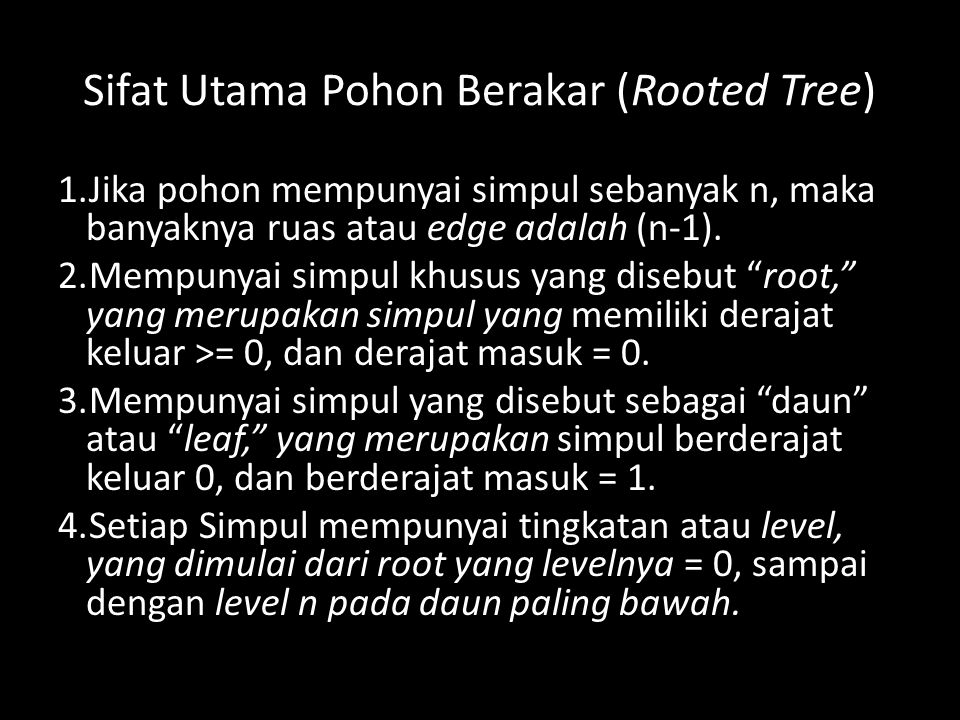 Sifat Utama Pohon Berakar (Rooted Tree)