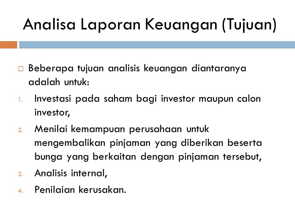 Analisa Laporan Keuangan (Tujuan)