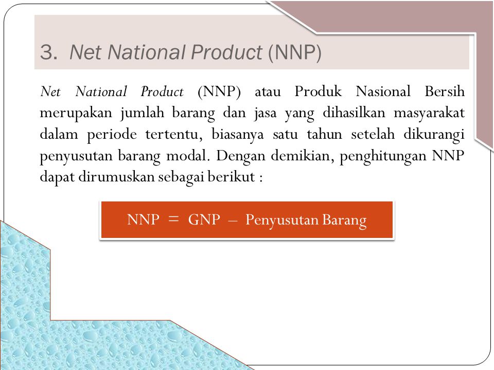 3. Net National Product (NNP)