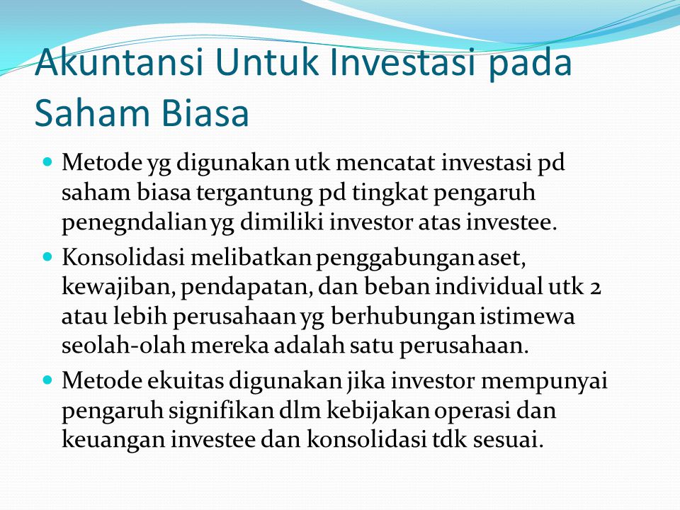 Akuntansi Untuk Investasi pada Saham Biasa