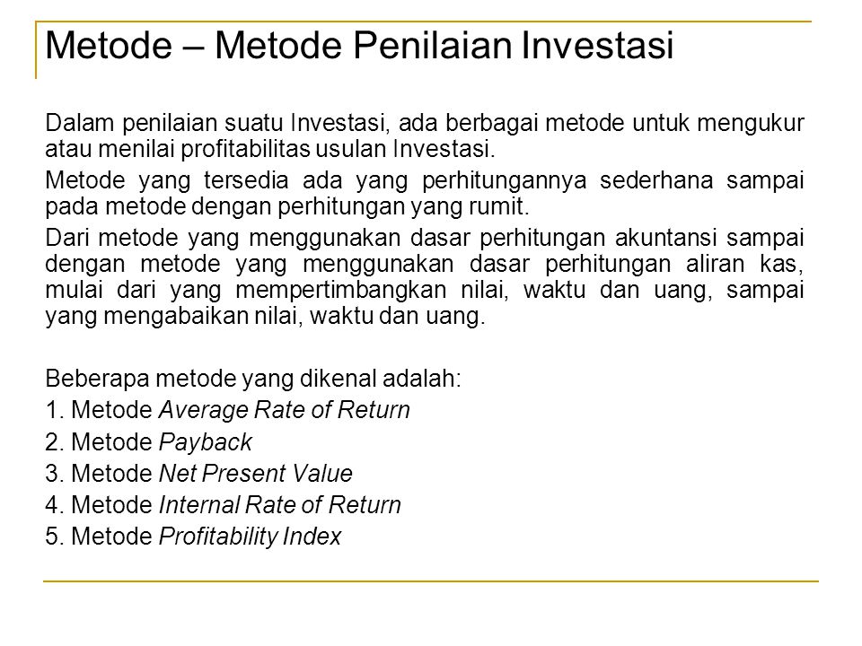 Metode – Metode Penilaian Investasi