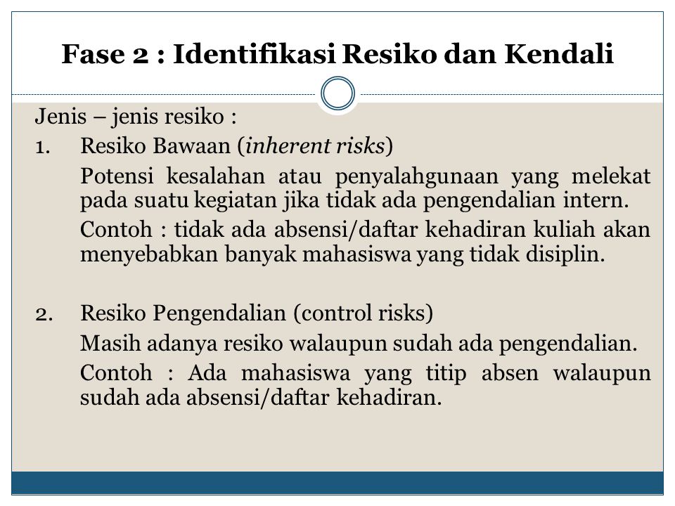 Fase 2 : Identifikasi Resiko dan Kendali