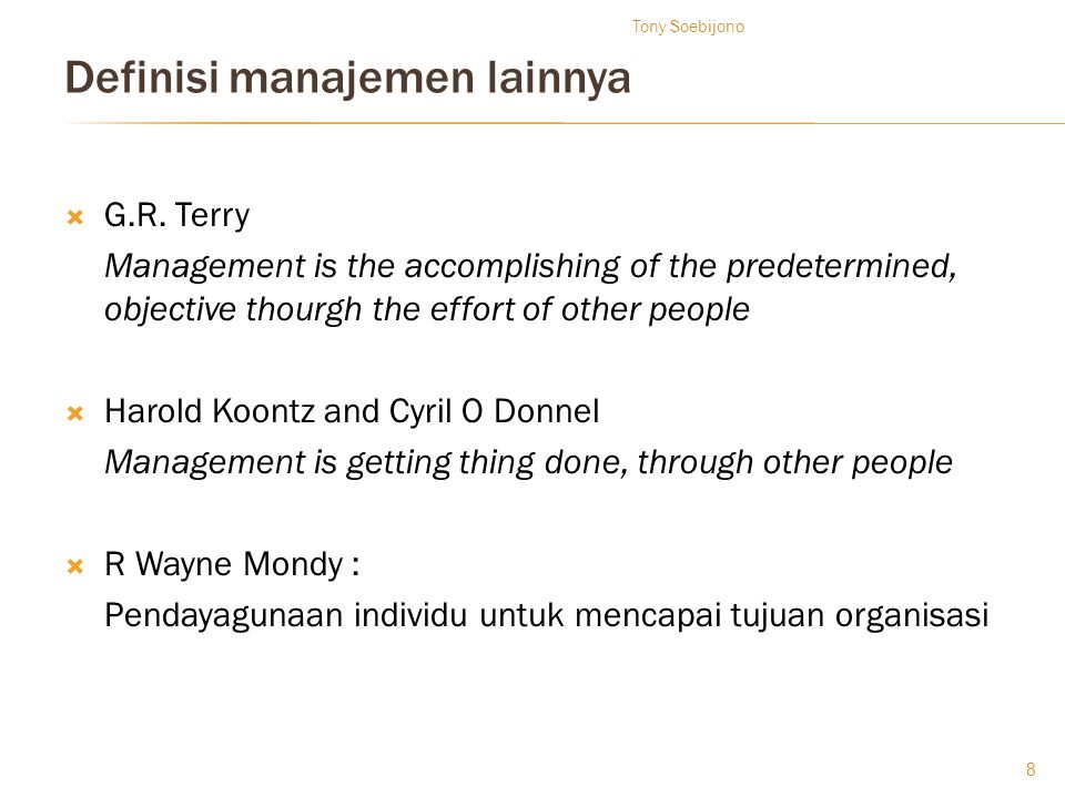 Definisi manajemen lainnya