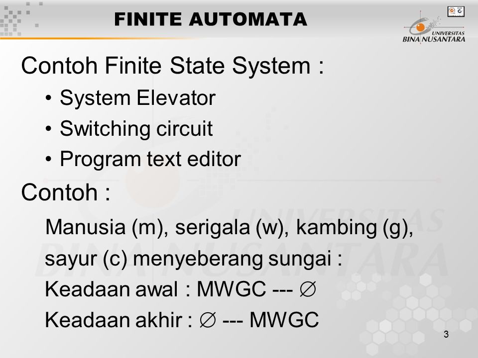 Contoh Finite State System :