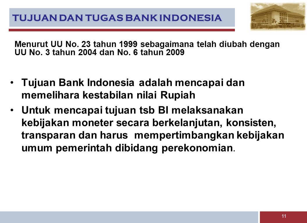 Status bank indonesia sebagai bank sentral diatur dalam