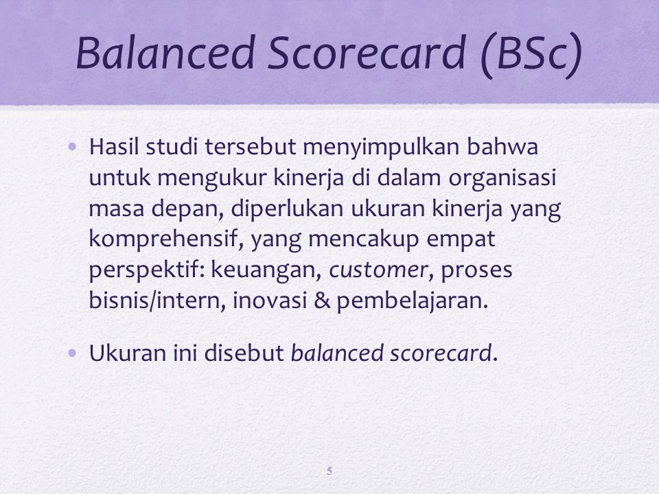 Balanced Scorecard (BSc)