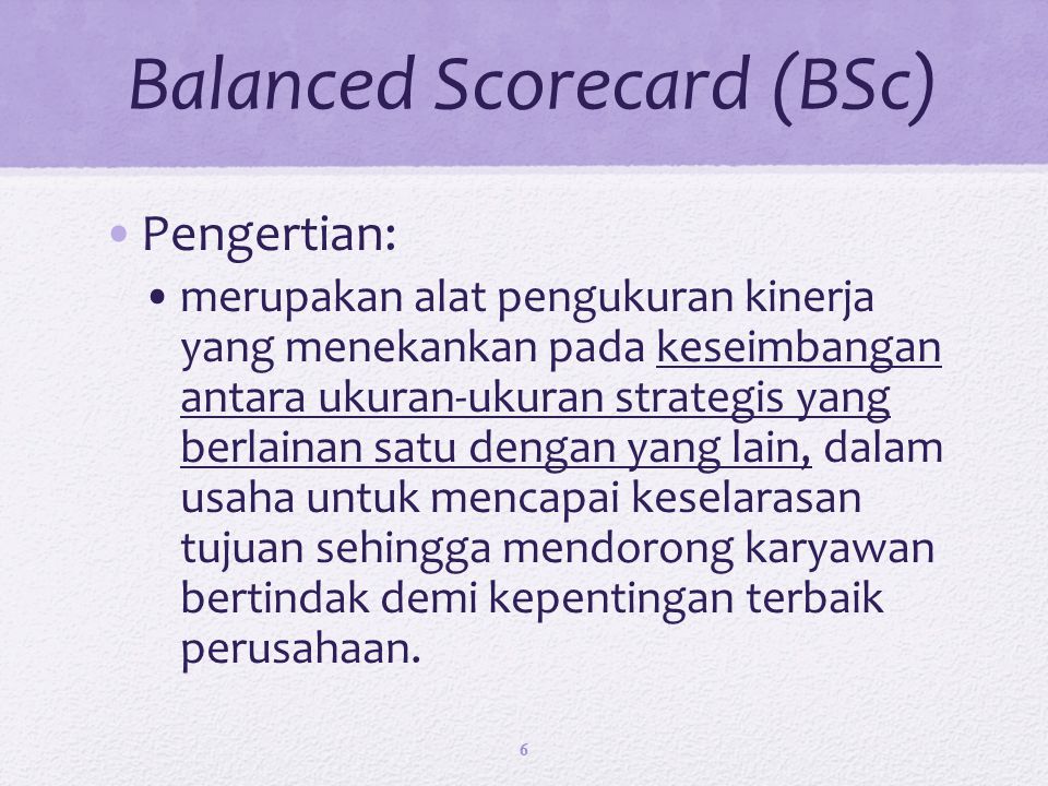 Balanced Scorecard (BSc)