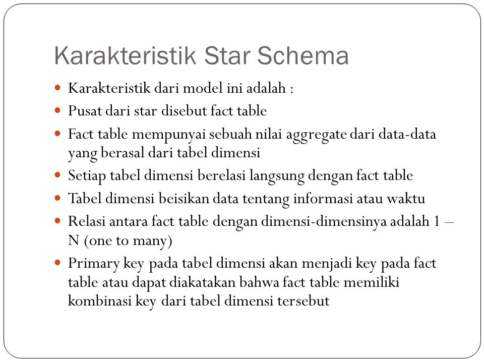 Karakteristik Star Schema