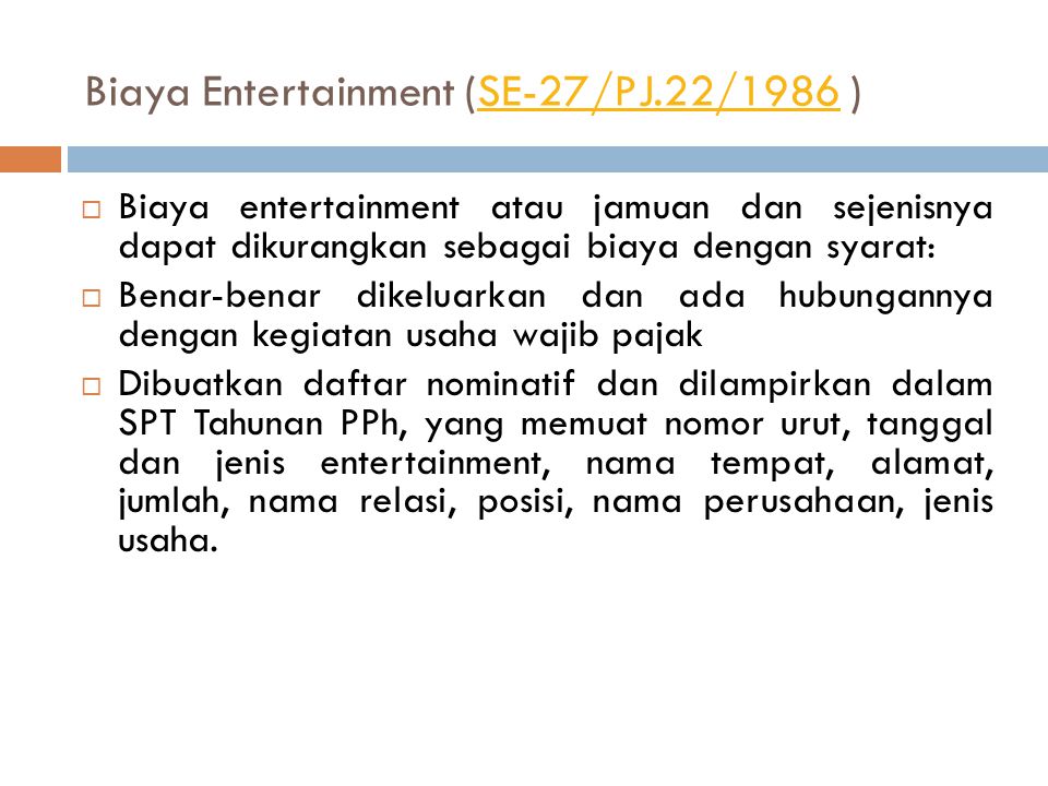 Biaya Entertainment (SE-27/PJ.22/1986 )