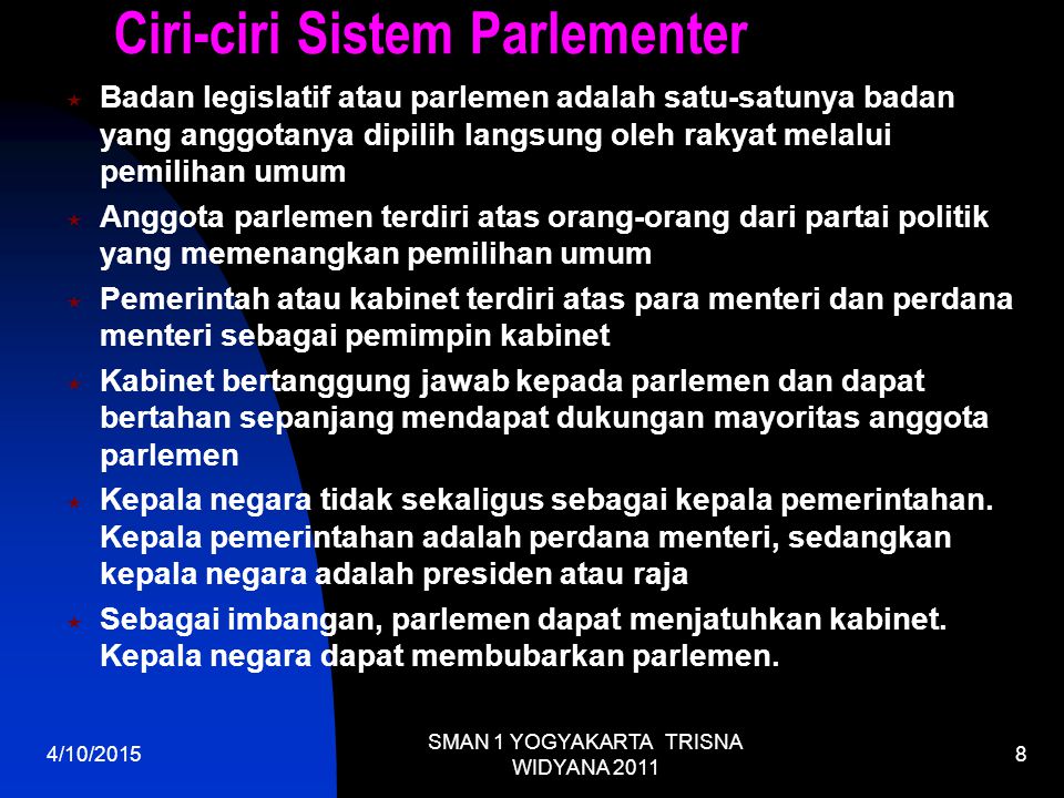Ciri-ciri Sistem Parlementer