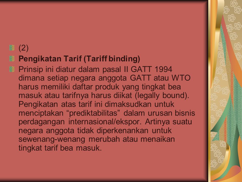 (2) Pengikatan Tarif (Tariff binding)